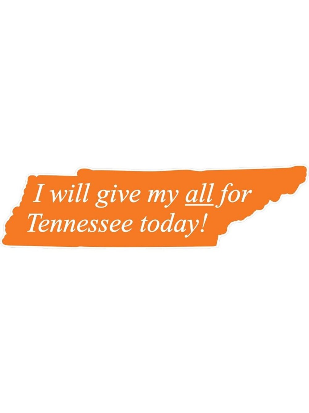 Tennessee Wall Art - "Give My All for Tennessee" Motivational Decor Sign